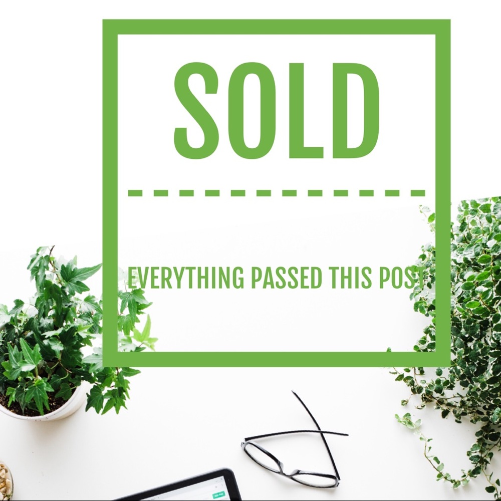 Sold everything passed this point